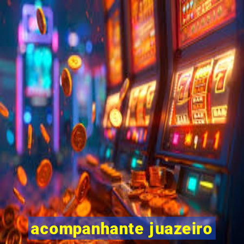 acompanhante juazeiro